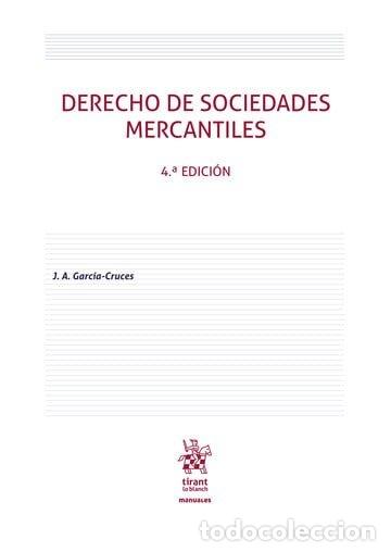 Libros: DERECHO DE SOCIEDADES MERCANTILES 4&ordf;ED - GARCIA CRUCES, J A