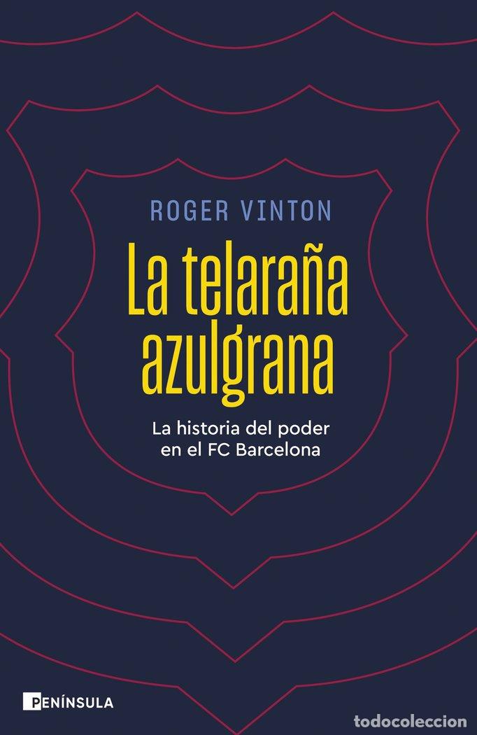 Livros: LA TELARA&Ntilde;A AZULGRANA - ROGER VINTON