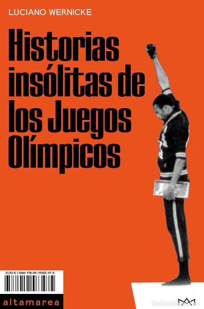 Livros: HISTORIAS INSOLITAS DE LOS JUEGOS OLIMPICOS - WERNICKE, LUCIANO