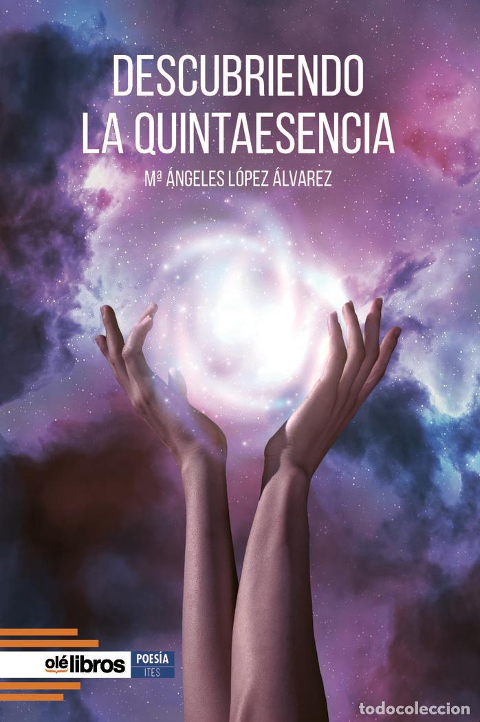 Libros: DESCUBRIENDO LA QUINTAESENCIA - LOPEZ ALVAREZ, M&ordf; ANGELES