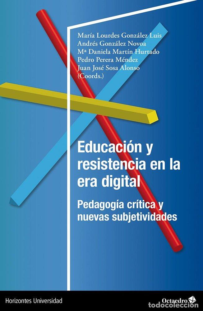 Livros: EDUCACION Y RESISTENCIA EN LA ERA DIGITAL - .