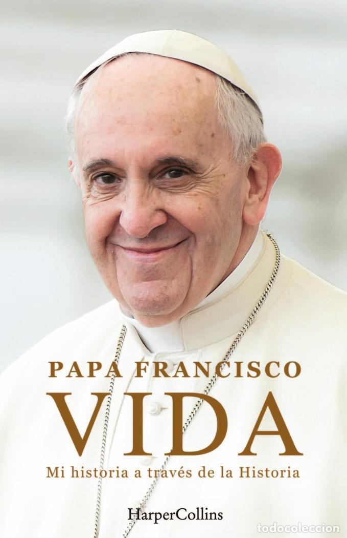 Livros: VIDA MI HISTORIA A TRAVES LA HISTORIA - FRANCISCO, PAPA