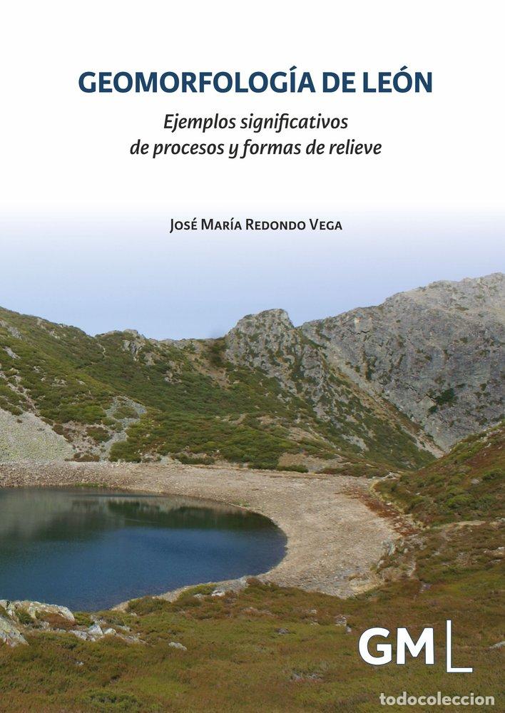 Livros: GEOMOFROLOGIA DE LEON. EJEMPLOS SIGNIFICATIVOS DE PROCESOS Y - REDONDO VEGA, JOSE MARIA