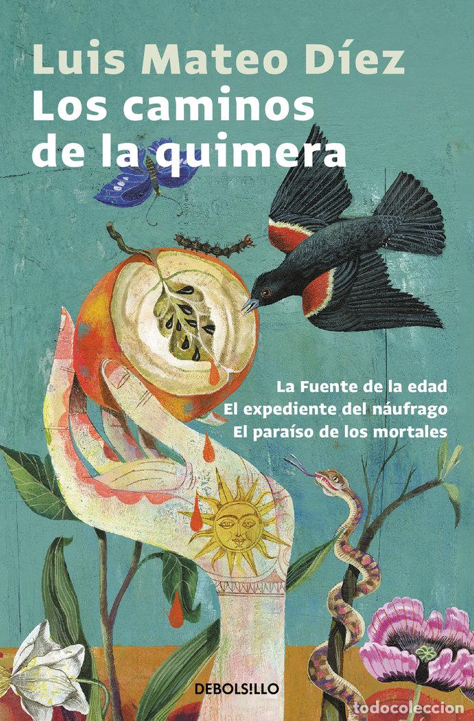 Libros: LOS CAMINOS DE LA QUIMERA - DIEZ, LUIS MATEO