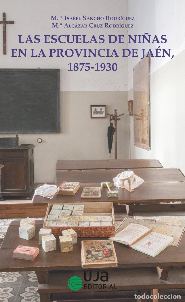Livros: ESCUELAS DE NI&Ntilde;AS EN LA PROVINCIA DE J - SANCHO RODRIGUEZ, M&ordf; ISABEL