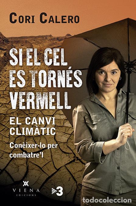 books: SI EL CEL ES TORNES VERMELL - CALERO, CORI