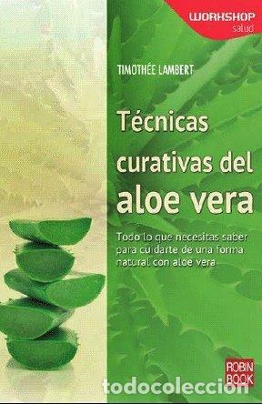 Livros: TECNICAS CURATIVAS DEL ALOE VERA.WORKSHO - LAMBERT
