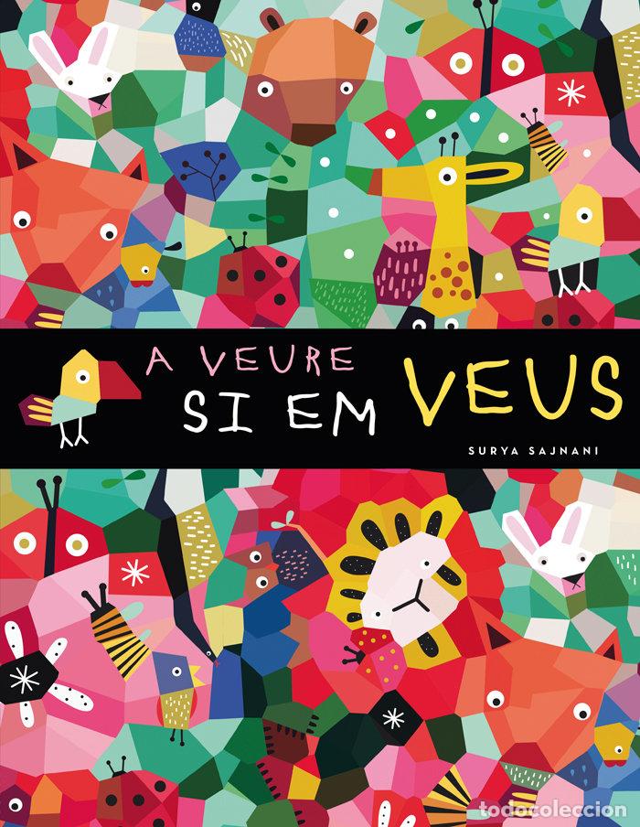 Livros: A VEURE SI EM VEUS - SAJNANI, SURYA