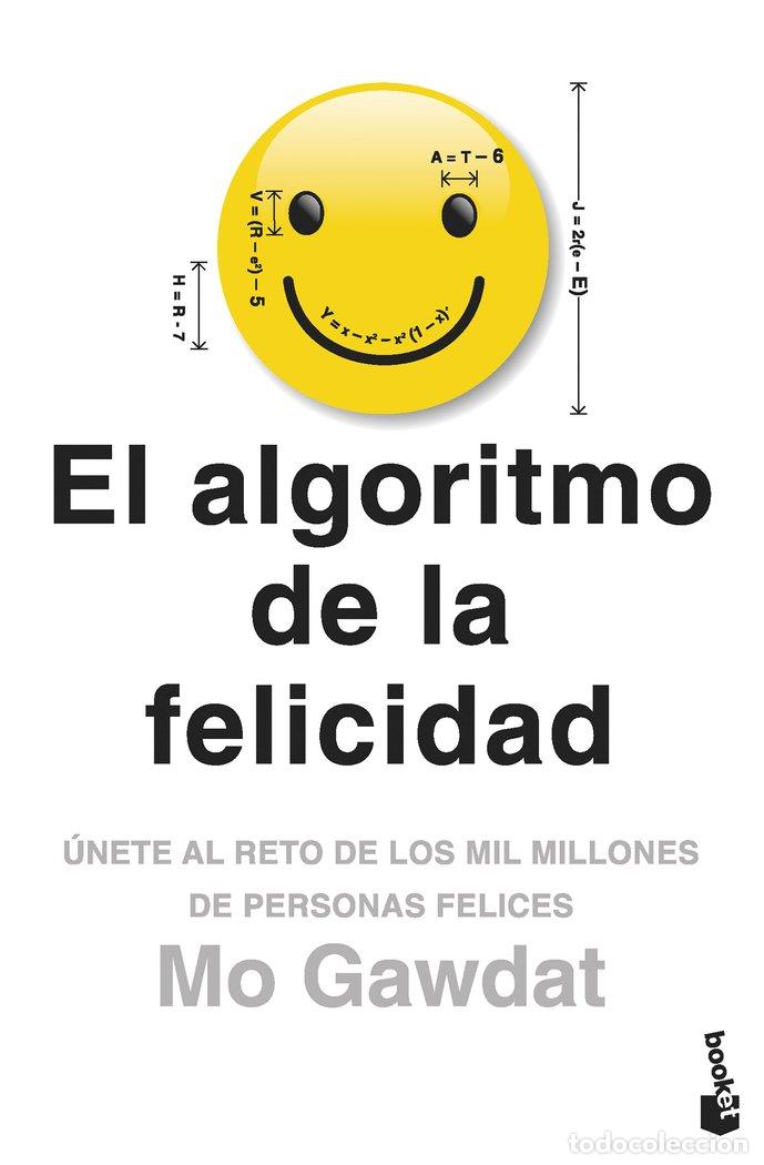 B&uuml;cher: EL ALGORITMO DE LA FELICIDAD - MO GAWDAT