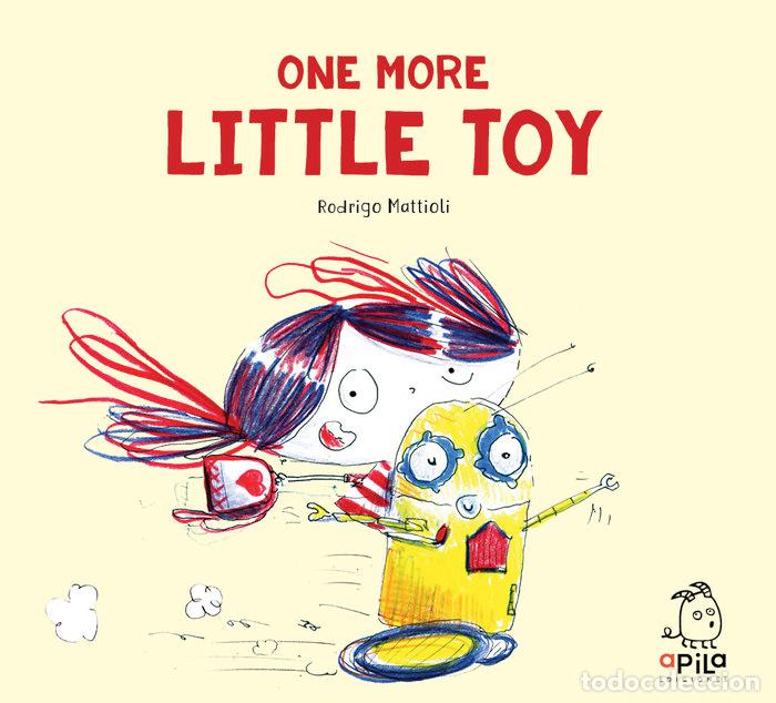 B&uuml;cher: ONE MORE LITTLE TOY - MATTIOLI, RODRIGO