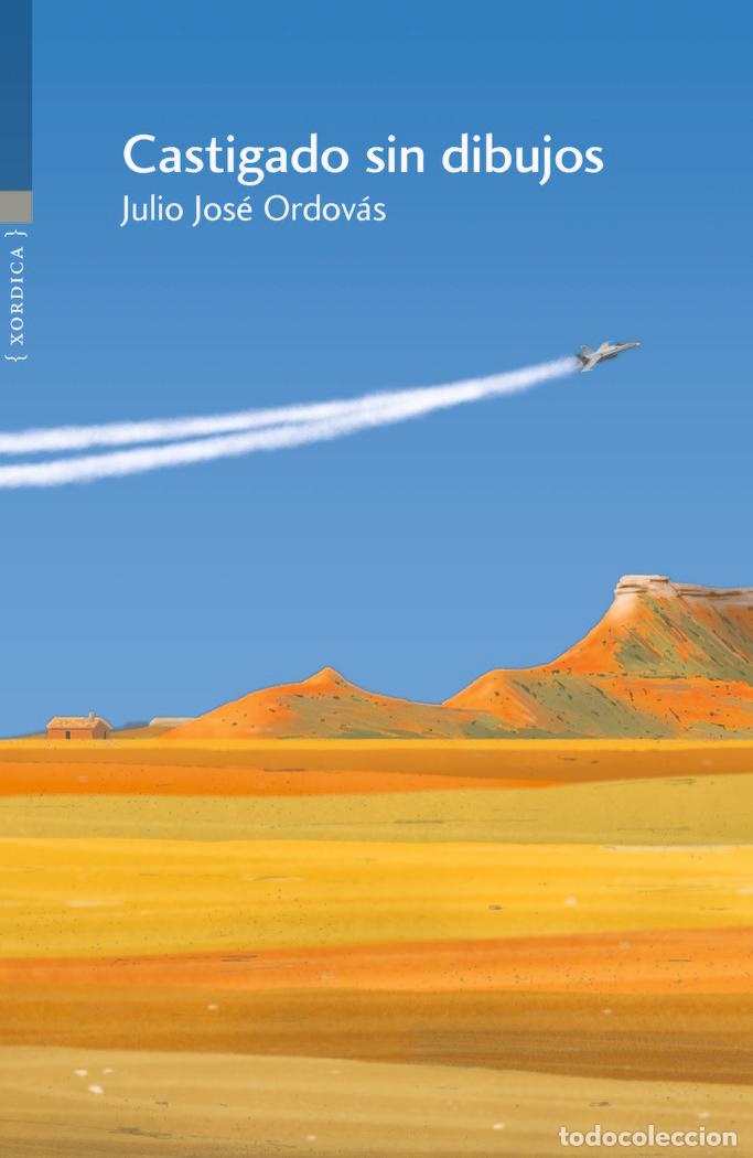 Livros: CASTIGADO SIN DIBUJOS - ORDOV S, JULIO JOSE
