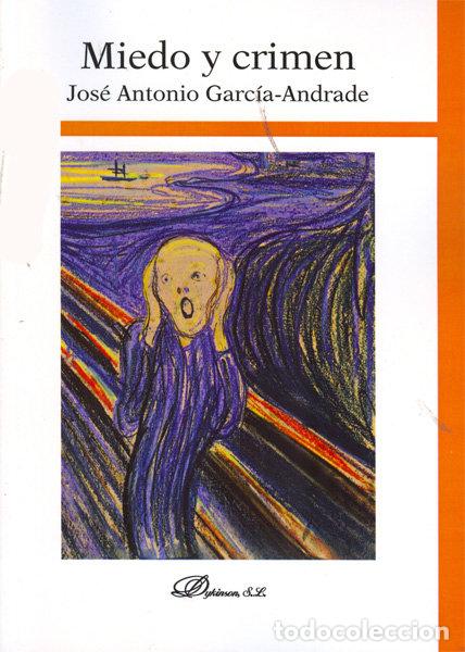 Livros: MIEDO Y CRIMEN - GARCIA ANDRADE, JOSE ANTONIO