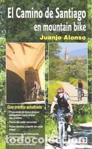 Livros: CAMINO DE SANTIAGO EN MOUNTAIN BIKE 2010,EL - ALONSO, JUAN JOSE