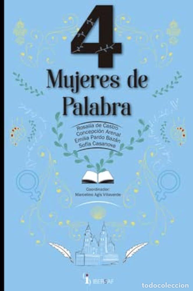 Livros: CUATRO MUJERES DE PALABRA - AGIS VILLAVERDE, MARCELINO