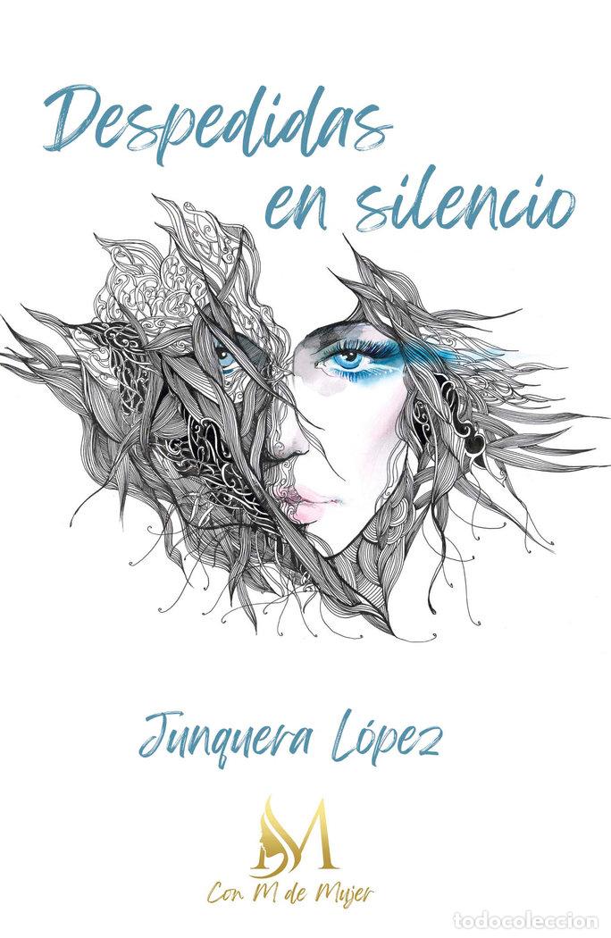 Livros: DESPEDIDAS EN SILENCIO - LOPEZ, JUNQUERA
