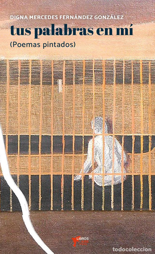 Libros: TUS PALABRAS EN MI - FERNANDEZ GONZALEZ, DIGNA MERCEDES