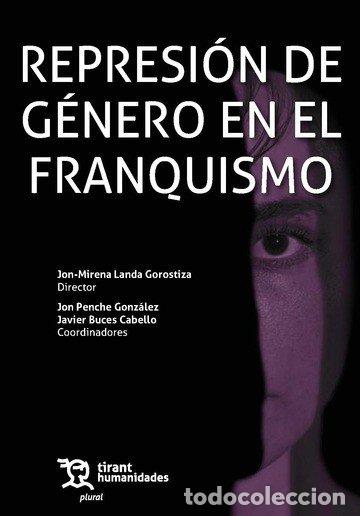 Livres: REPRESION DE GENERO EN EL FRANQUISMO - AA.VV