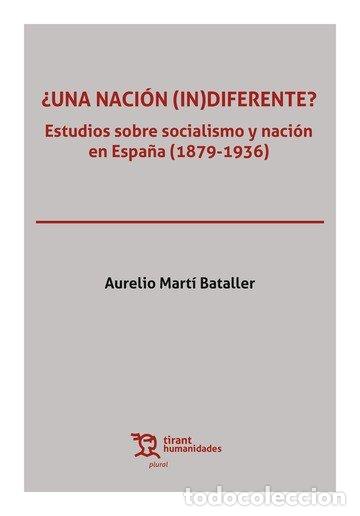 Livros: UNA NACION IN DIFERENTE - MARTI BATALLER, AURELIO