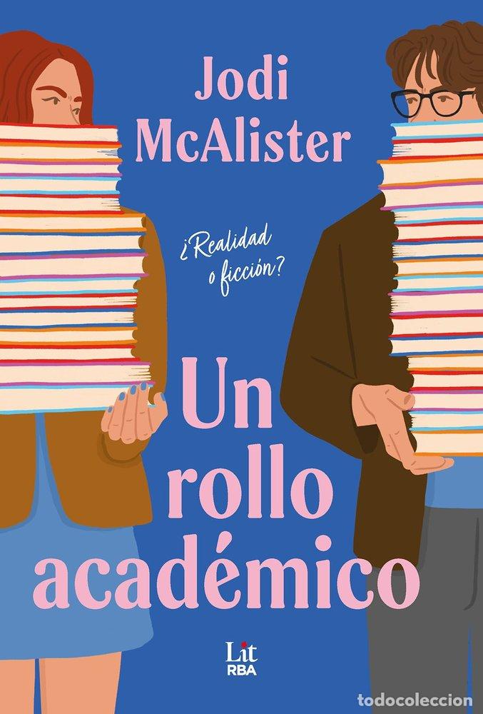 Libri: UN ROLLO ACADEMICO - MCALISTER, JODI