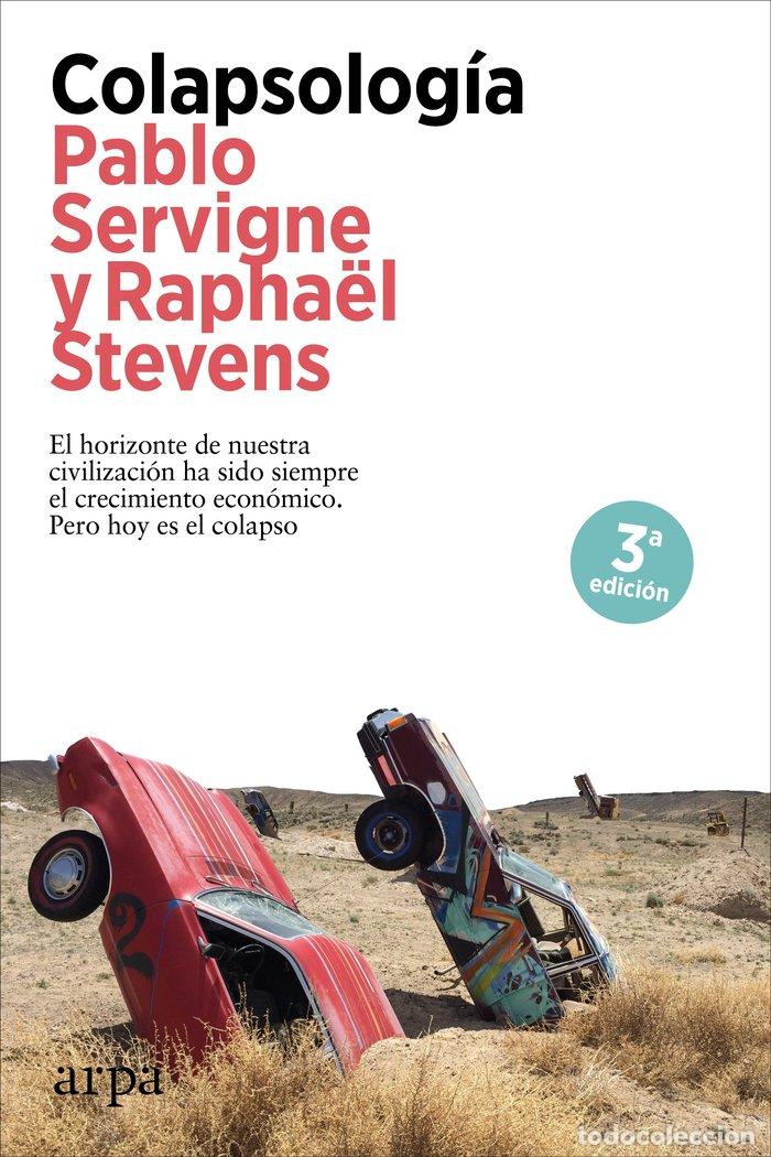 Libros: COLAPSOLOGIA - SERVIGNE, PABLO