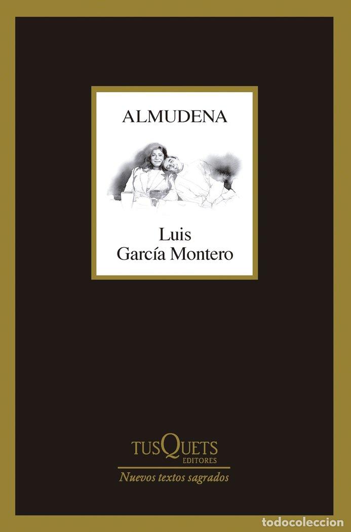 Livres: ALMUDENA - LUIS GARCIA MONTERO