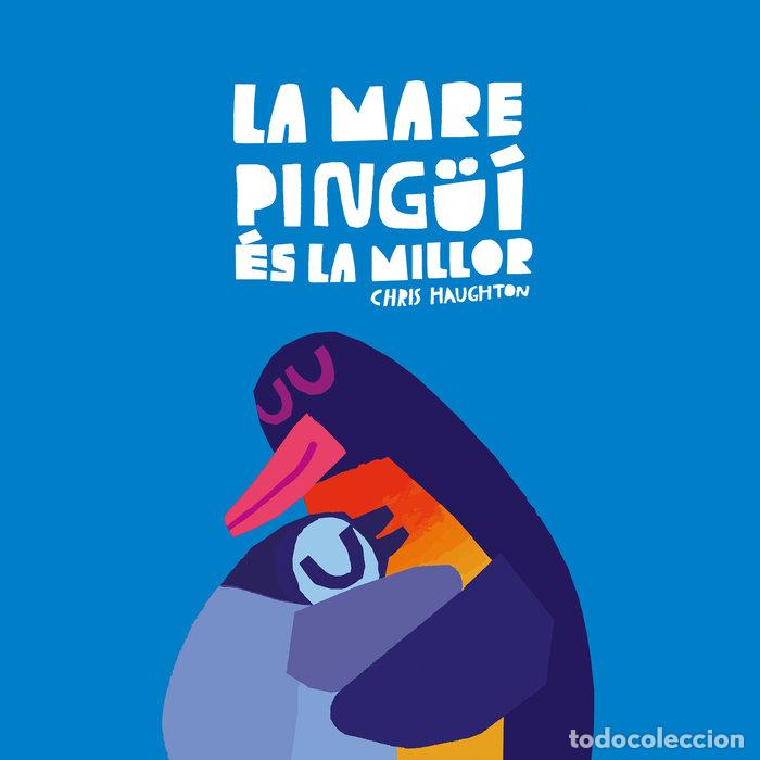 Livros: MARE PINGUI ES LA MILLOR,LA - HAUGHTON, CHRIS