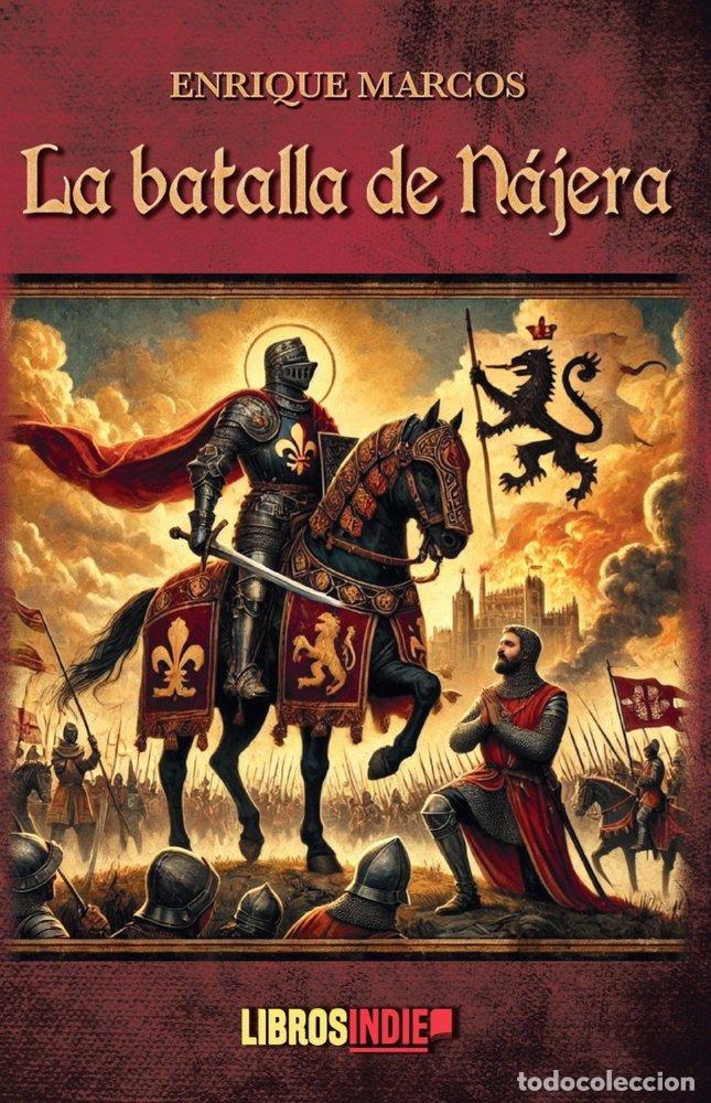 B&uuml;cher: LA BATALLA DE NAJERA - MARCOS, ENRIQUE