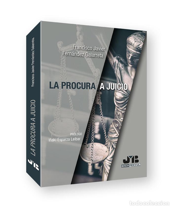 B&uuml;cher: LA PROCURA A JUICIO - FERNANDEZ GALARRETA, FRANCISCO JAVIER