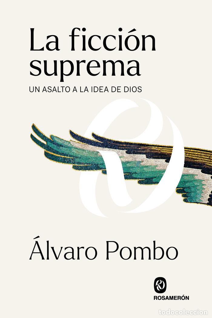 B&uuml;cher: FICCION SUPREMA - POMBO GARCIA DE LOS RIOS, ALVARO