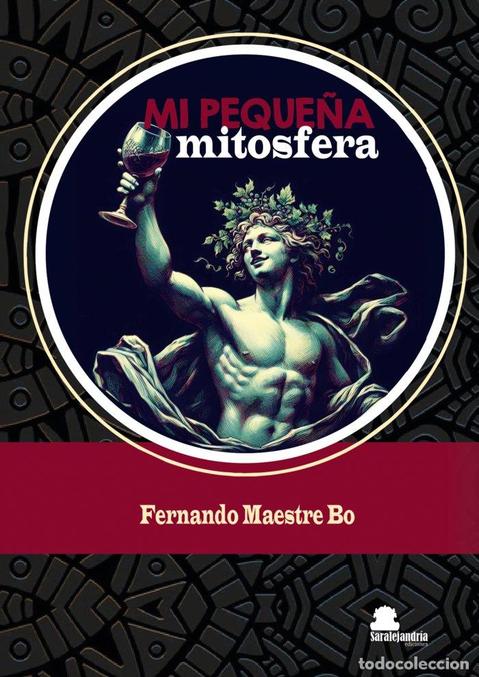 Livros: MI PEQUE&Ntilde;A MITOSFERA - MAESTRE BO, FERNANDO