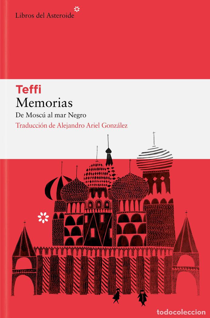 B&uuml;cher: MEMORIAS DE MOSCU AL MAR NEGRO - TEFFI