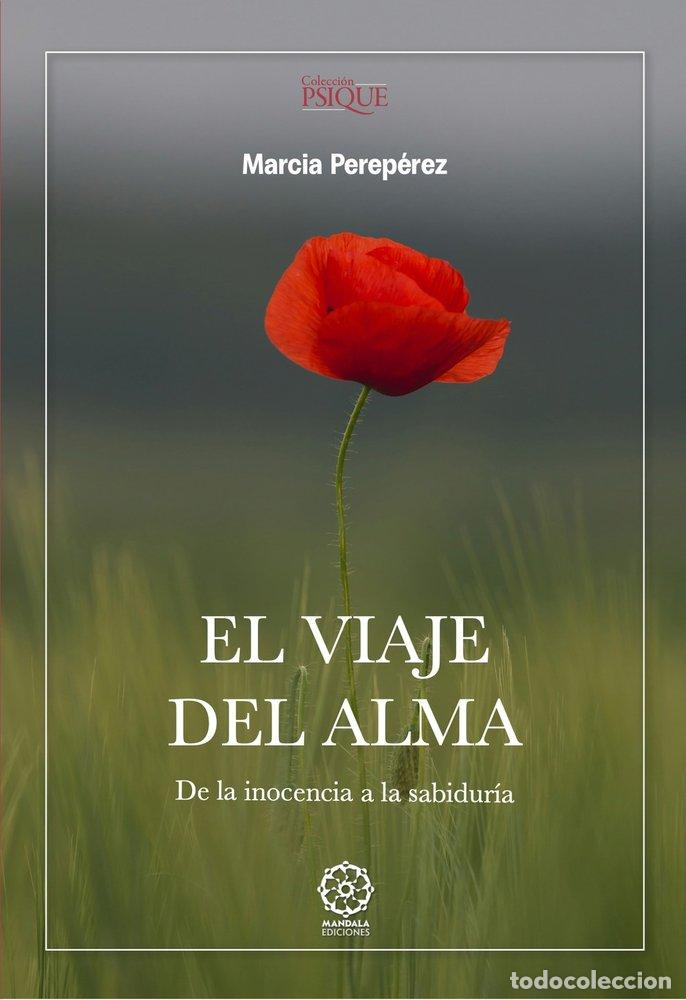 Libros: EL VIAJE DEL ALMA - PEREPEREZ, MARCIA