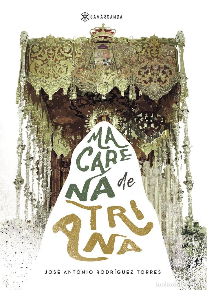 Libros: MACARENA DE TRIANA - RODRIGUEZ TORRES, JOSE ANTONIO
