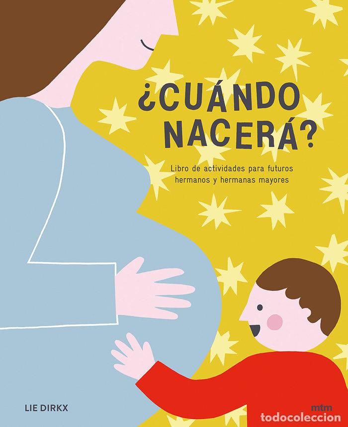 Libros: CUANDO NACERA - DIRKX, LIE