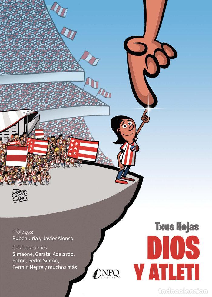 Libri: DIOS Y ATLETI - ROJAS, TXUS