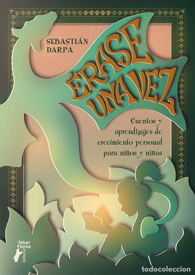 books: ERASE UNA VEZ.CUENTOS Y APRENDIZAJES CRECIMIENTO PERSONAL - DARPA, SEBASTIAN
