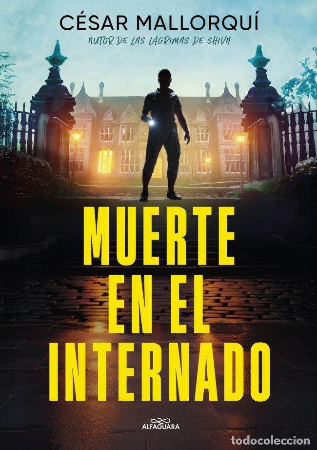 Libros: MUERTE EN EL INTERNADO - CESAR MALLORQUI
