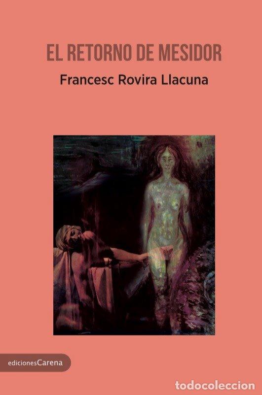 Libros: RETORNO DE MESIDOR,EL - ROVIRA LLACUNA, FRANCESC