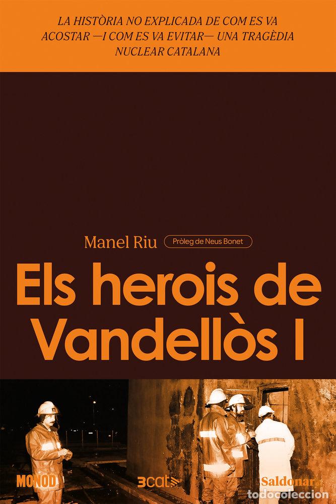 Libri: ELS HEROIS DE VANDELLOS I - RIU, MANEL