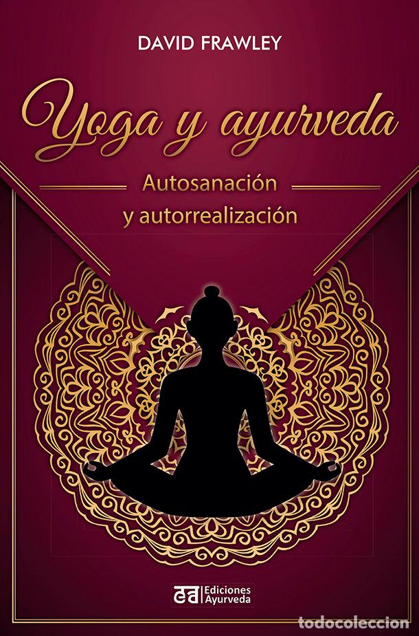 B&uuml;cher: YOGA Y AYURVEDA - FRAWLEY, DR DAVID
