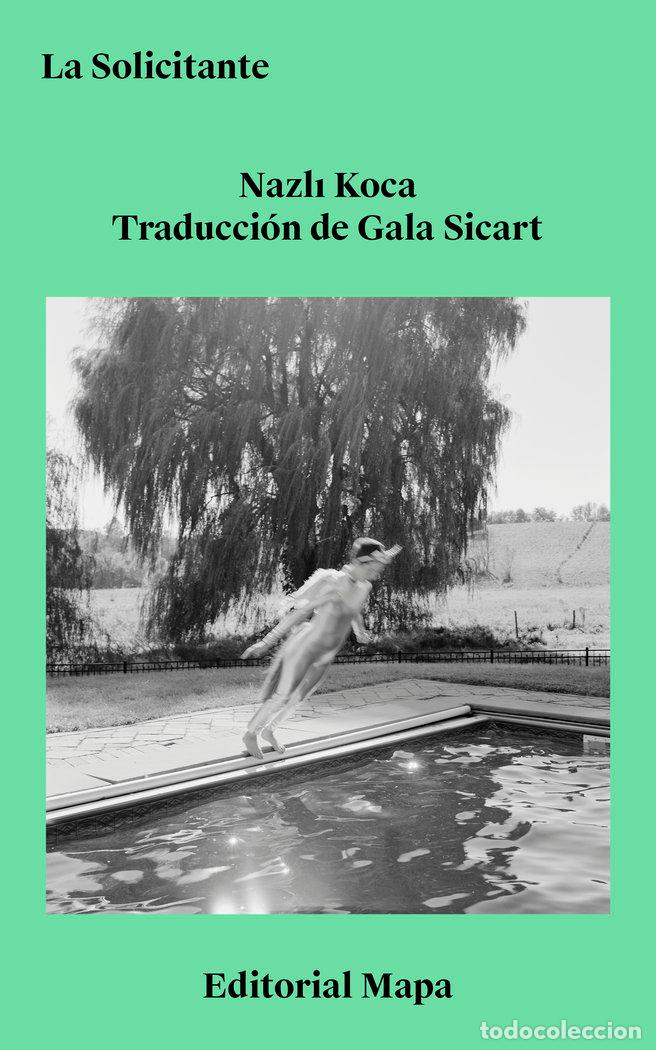 Libri: LA SOLICITANTE - KOCA, NAZLI