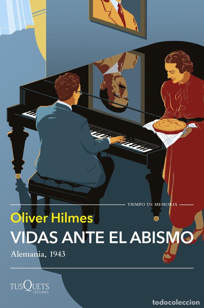 Libros: VIDAS ANTE EL ABISMO - HILMES, OLIVER