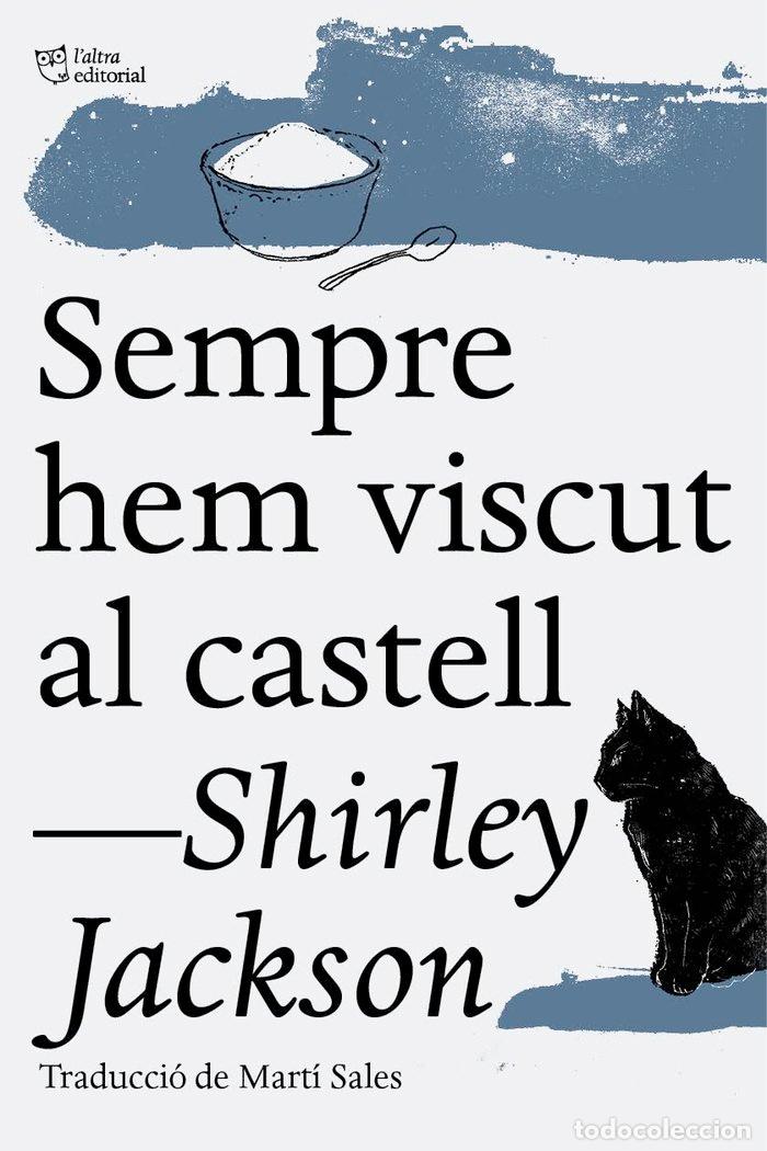 Livres: SEMPRE HEM VISCUT AL CASTELL - JACKSON, SHIRLEY