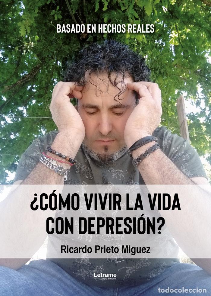 B&uuml;cher: COMO VIVIR LA VIDA CON DEPRESION - PRIETO MIGUEZ, RICARDO