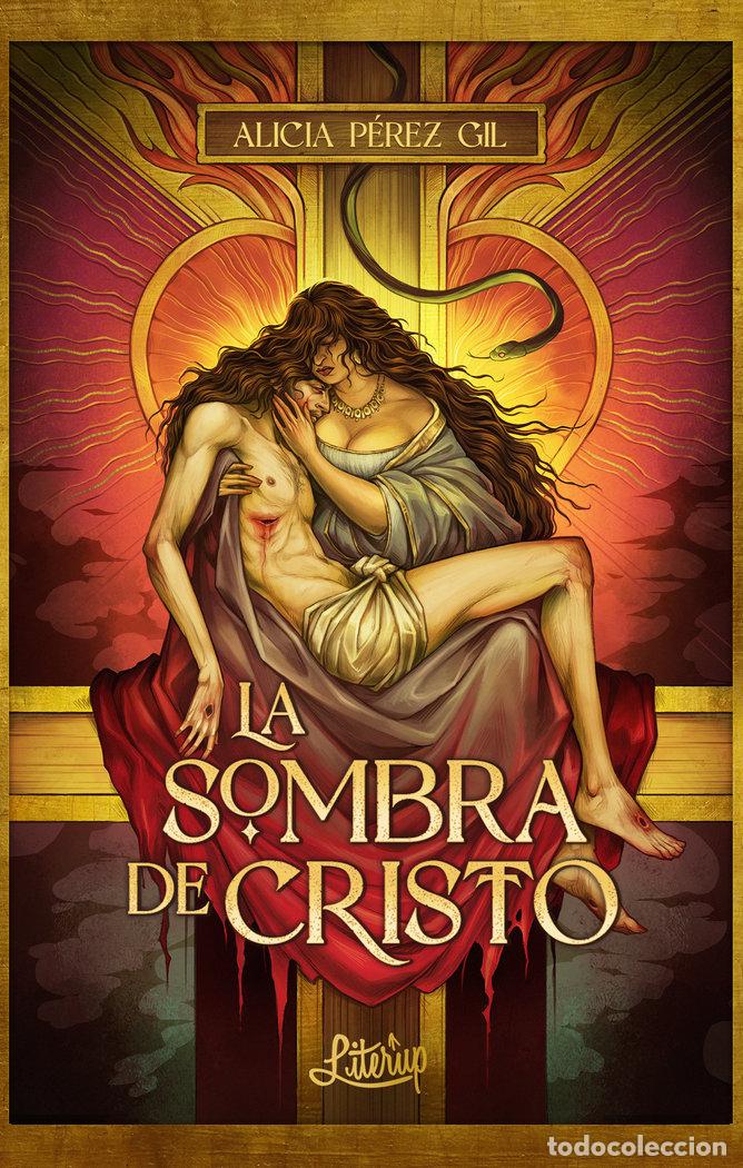 Libri: LA SOMBRA DE CRISTO - PEREZ GIL, ALICIA