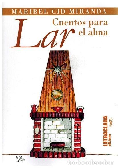 Livros: LAR CUENTOS PARA EL ALMA - CID MIRANDA, MARIBEL
