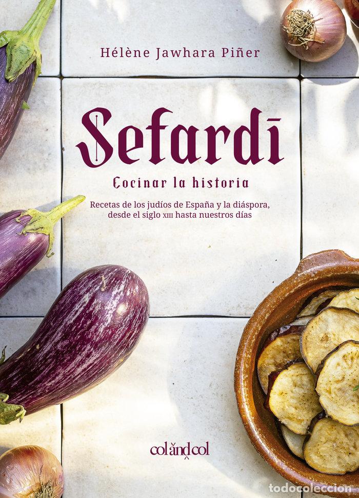 Livros: SEFARDI COCINAR LA HISTORIA - JAWHARA PI&Ntilde;ER, HEL&Ocirc;NE