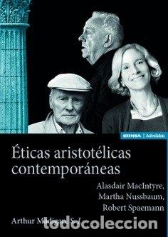 books: ETICAS ARISTOTELICAS CONTEMPORANEAS - ARTHUR MADIGAN S J