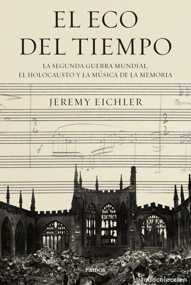 Libros: EL ECO DEL TIEMPO - JEREMY EICHLER