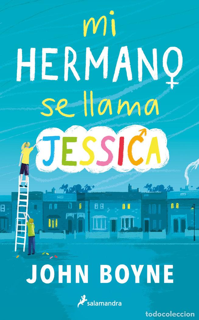 B&uuml;cher: MI HERMANO SE LLAMA JESSICA - BOYNE, JOHN